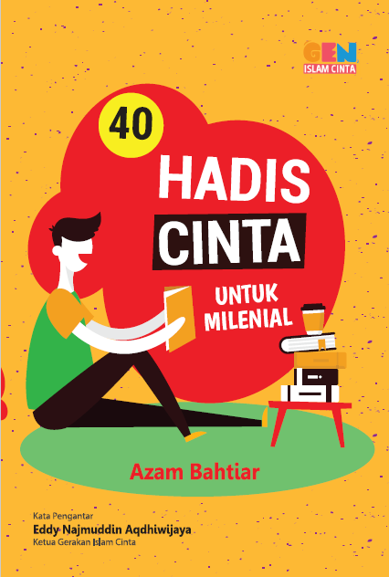 40 Hadis Cinta Untuk Milenial
